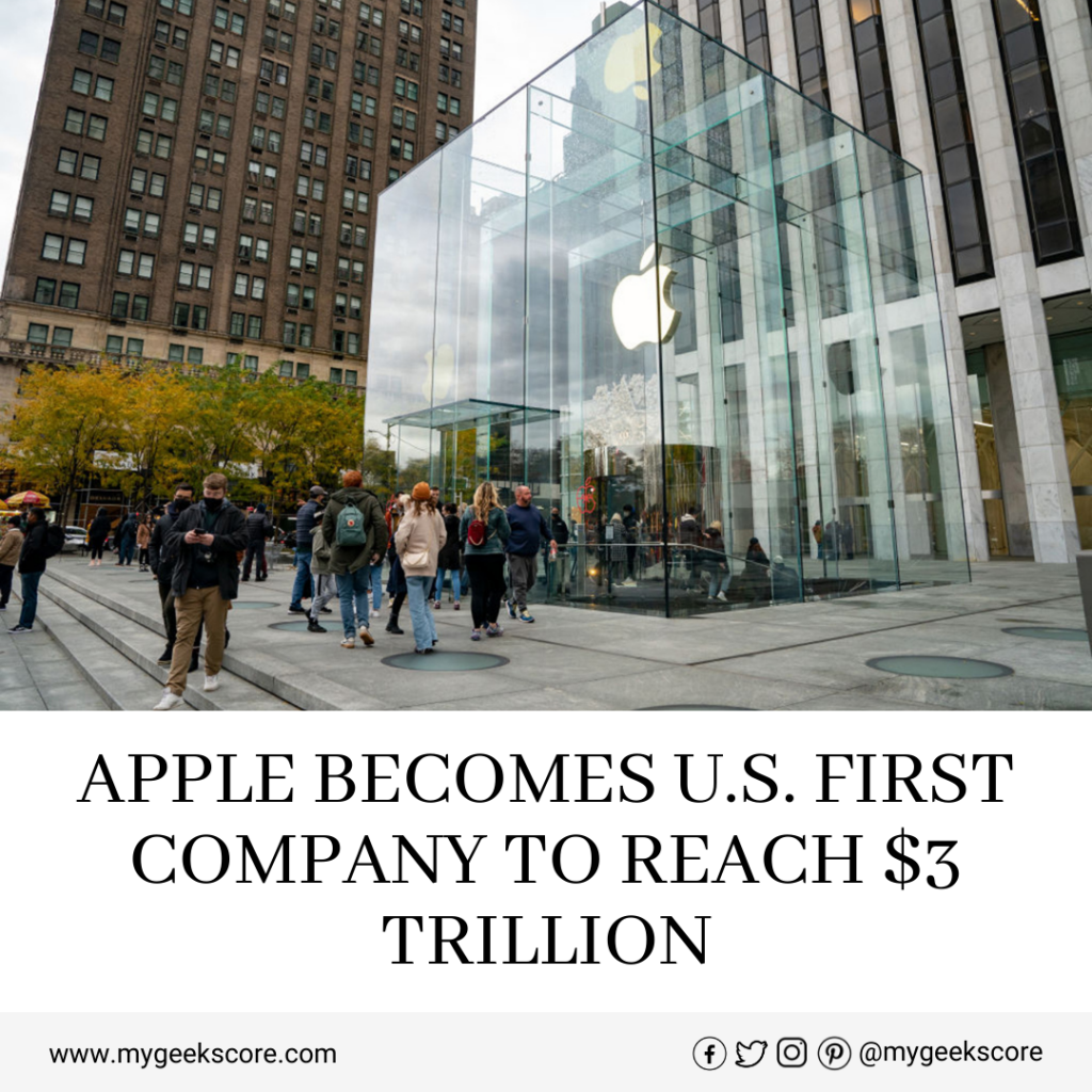 Apple Becomes U.S. First Company To Reach $3 Trillion