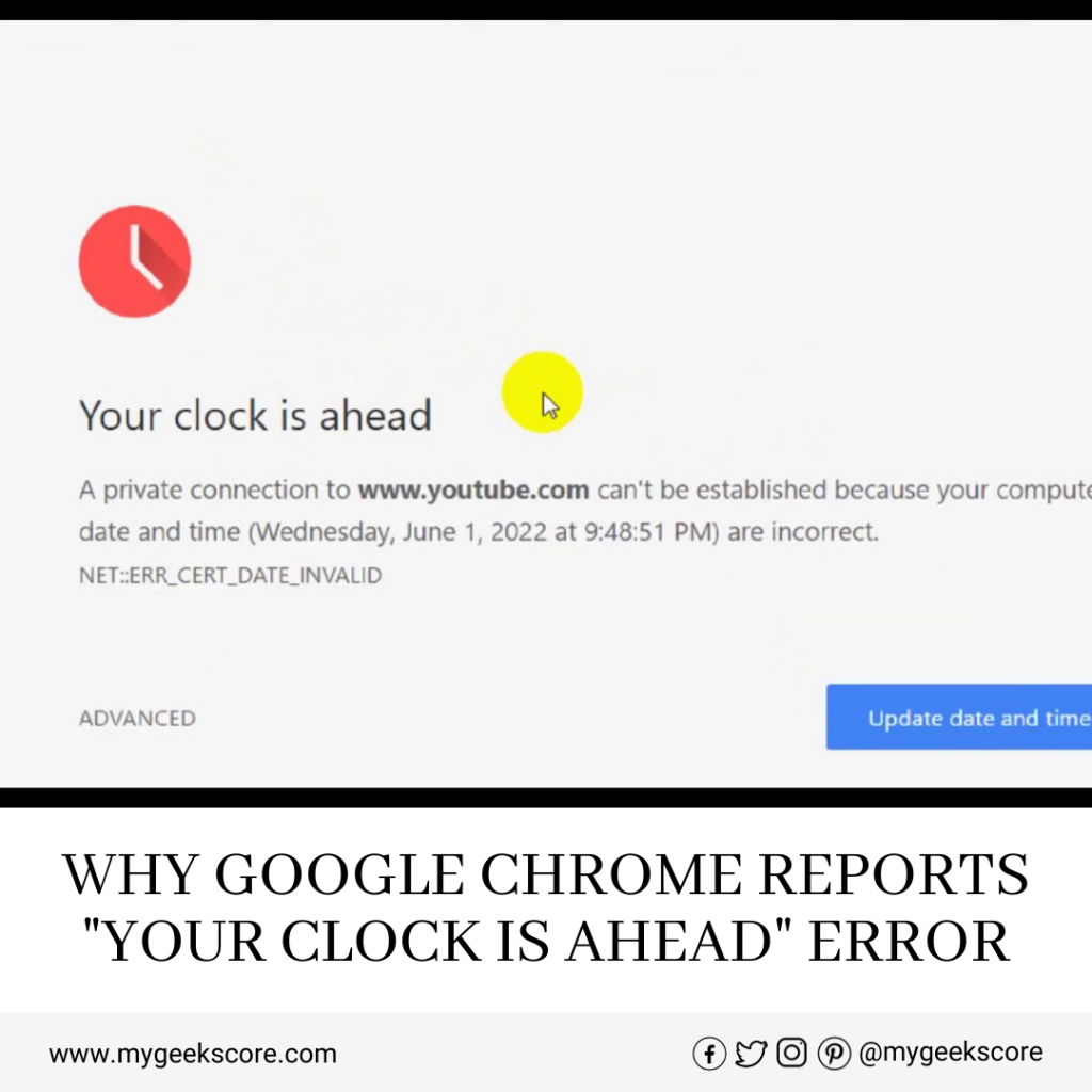 Why Google Chrome Reports “Your Clock is Ahead” Error