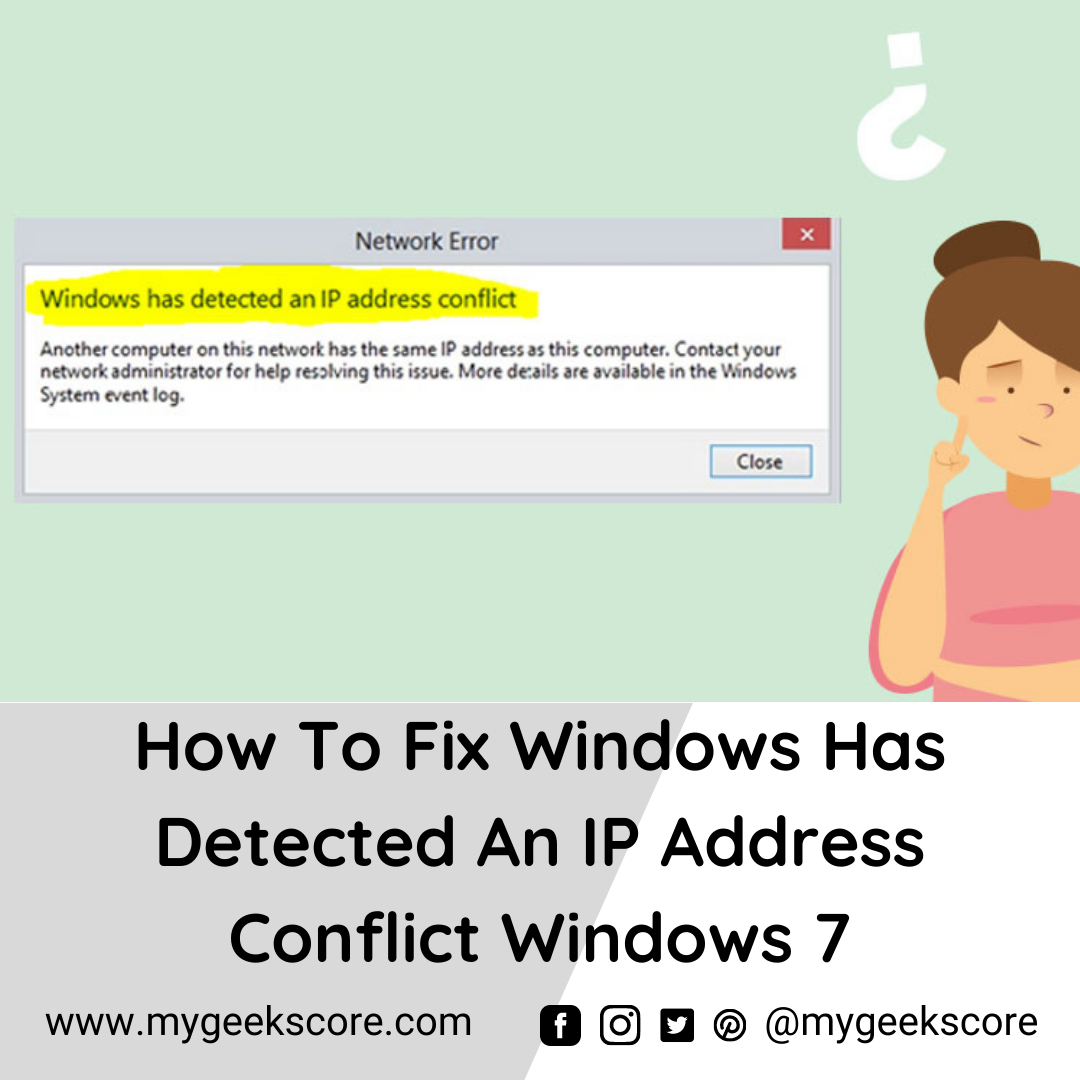 How To Fix Windows Has Detected An IP Address Conflict Windows 7