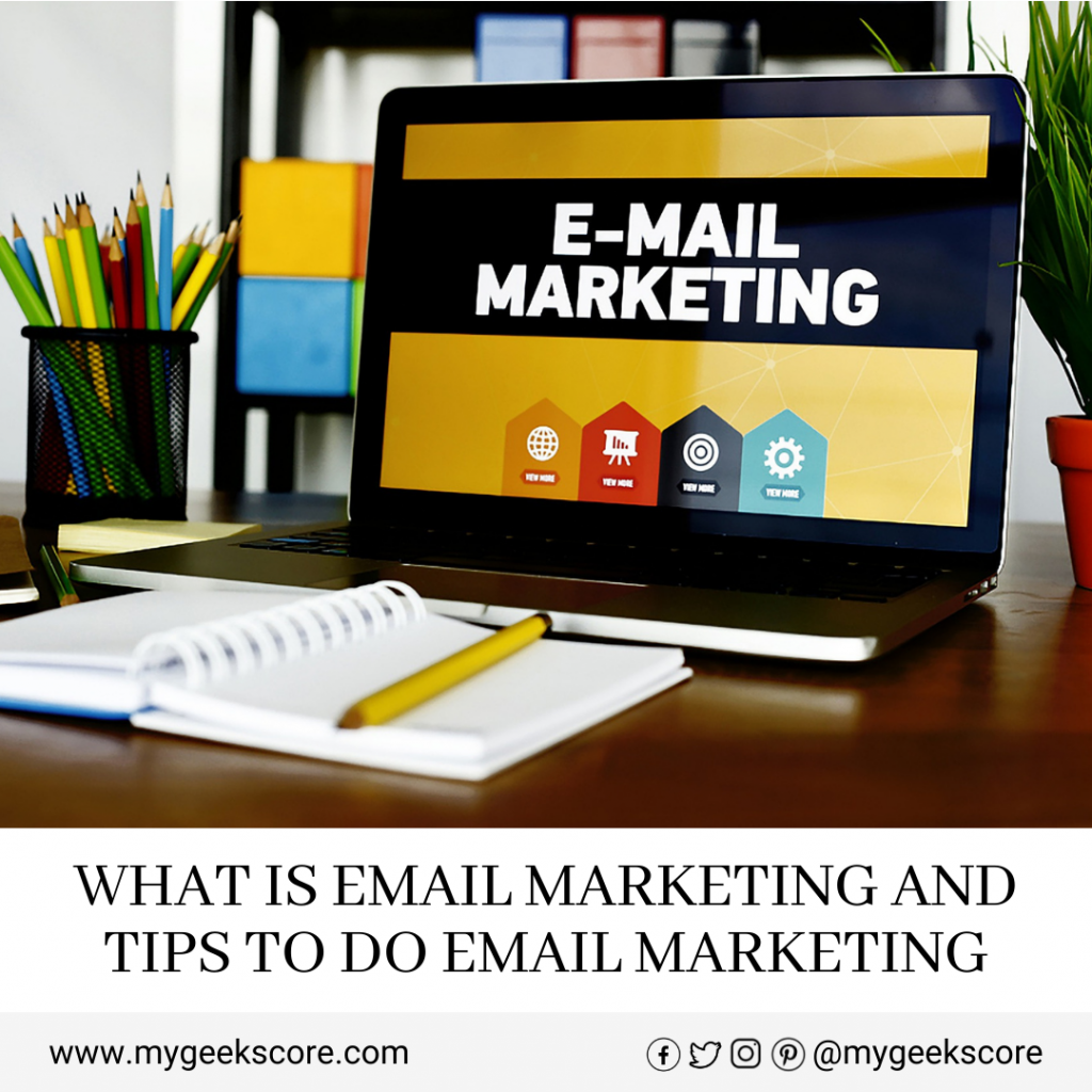 What is Email Marketing and Tips to do Email Marketing - My Geek Score