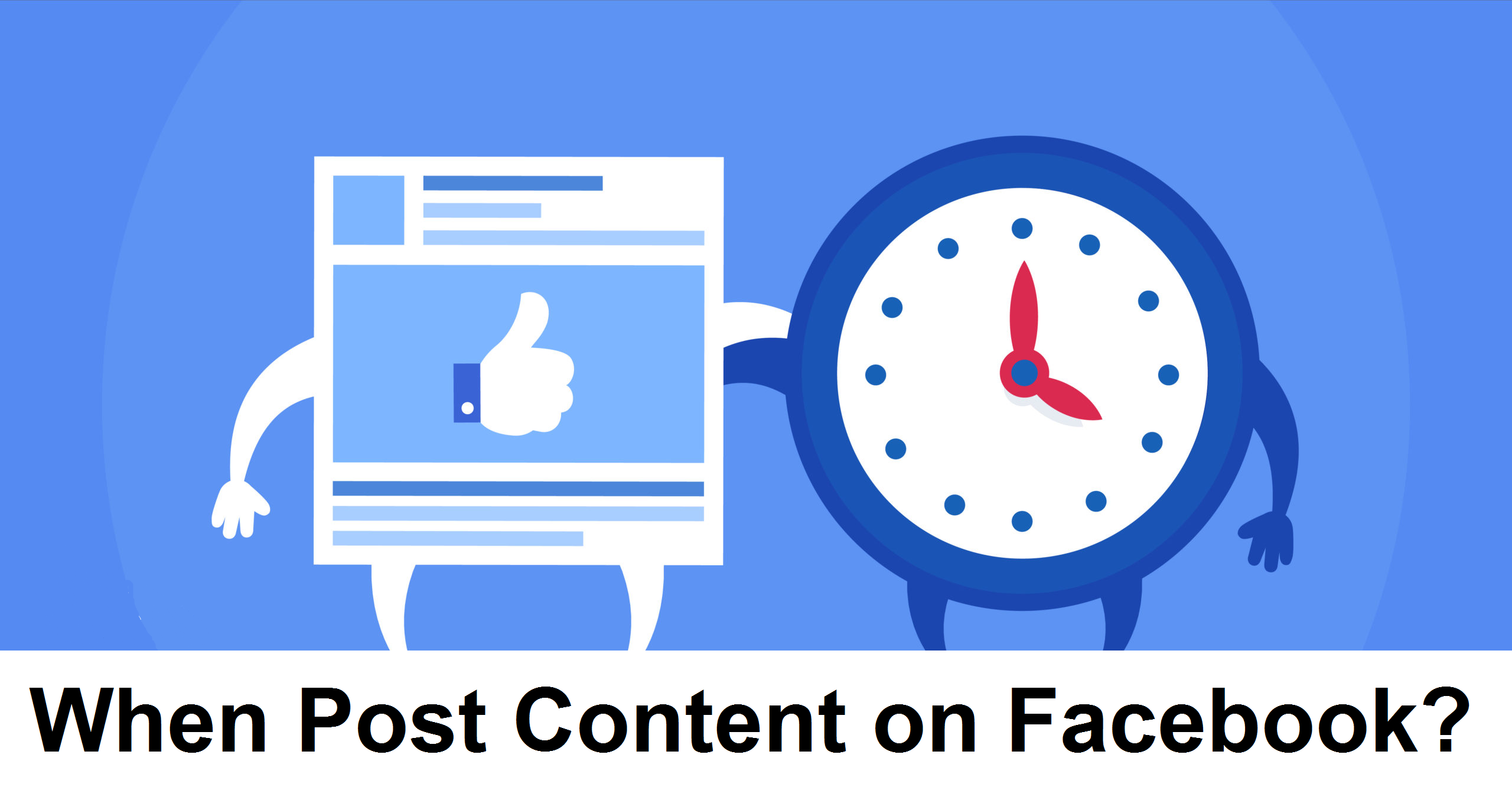 When should you post your content on Facebook?