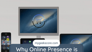 Why Online Presence is Important For Your Website - My Geek Score