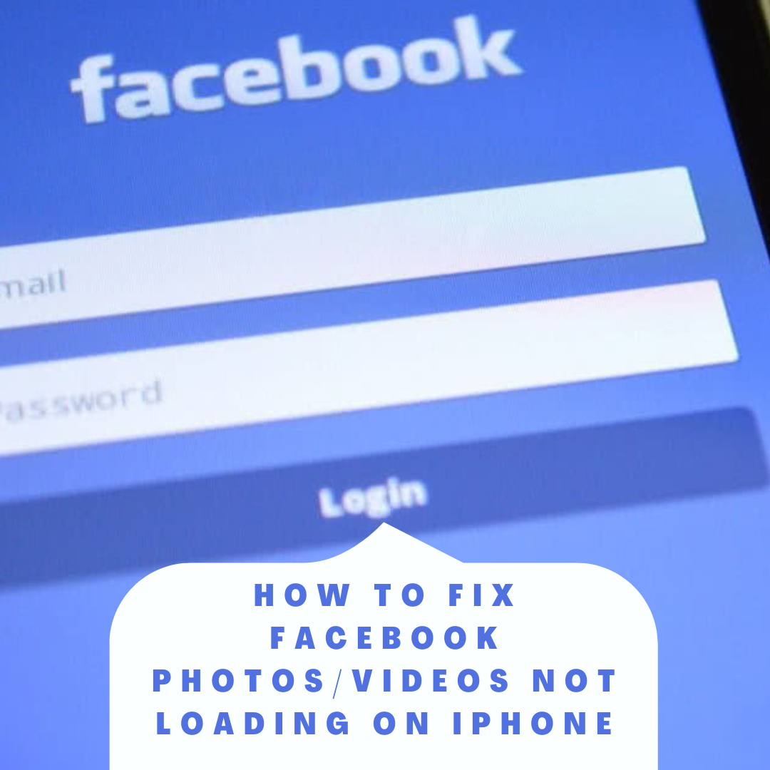 How To Fix Facebook PhotosVideos Not Loading On iPhone - My Geek Score