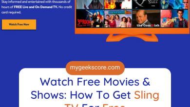 Watch Free Movies & Shows How To Get Sling TV For Free - My Geek Score