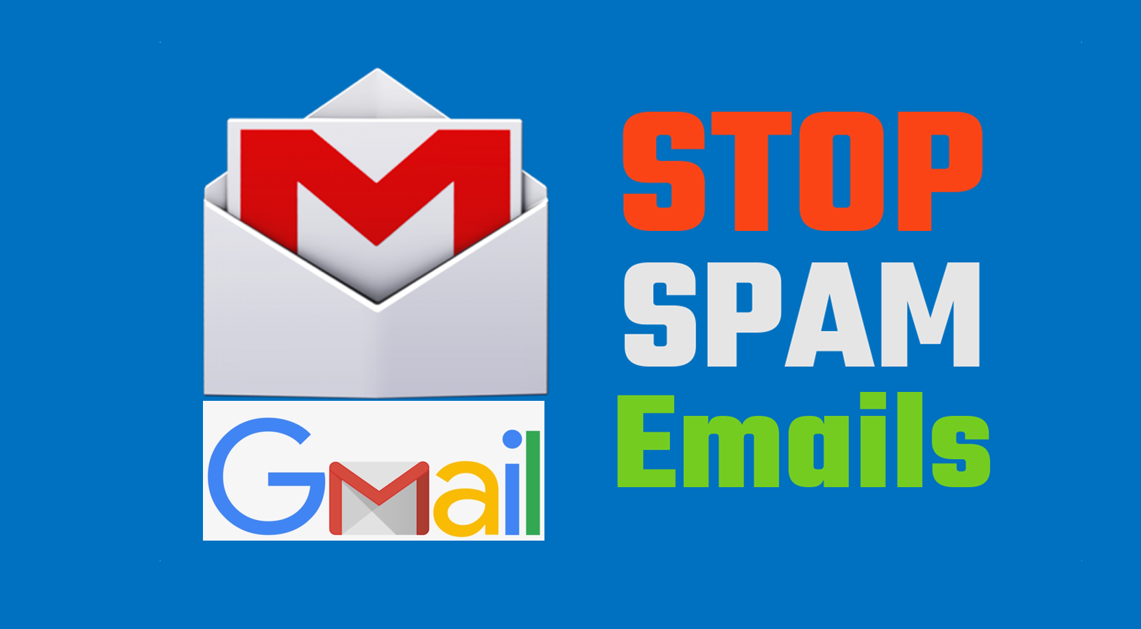 how to stop spam email on gmail