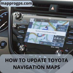how-to-update-toyota-navigation-maps