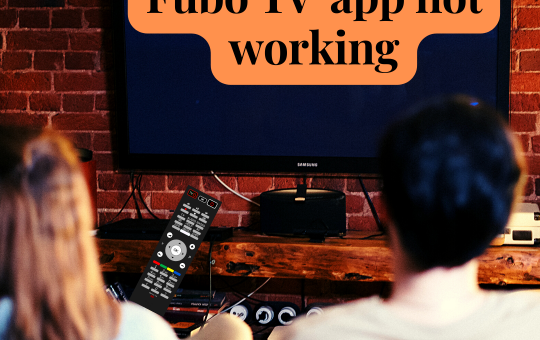 Fubo Tv app not working