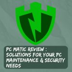 PC Matic Review : Solutions for Your PC  Maintenance & Security Needs