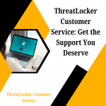 threatlocker-customer-service