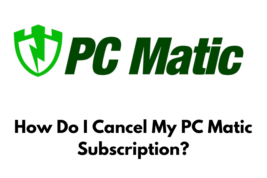 Cancel-PC-Matic-Subscription